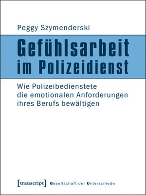 cover image of Gefühlsarbeit im Polizeidienst